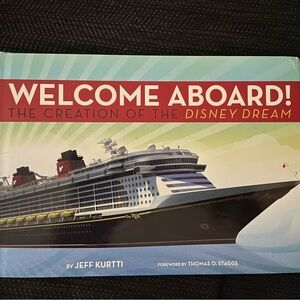 Disney Dream Cruise Ship Book by Jeff Kurtti
